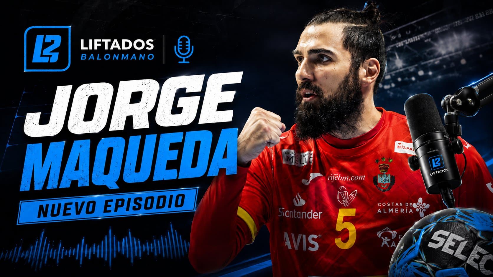 Jorge Maqueda en Liftados: Champions con el Vardar, Karabatić y el tío Jesús que lo cambió todo